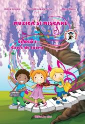 Muzica si miscare. Clasa 1 - Adina Grigore (ISBN: 9786065748132)