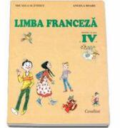 Franceza. Manual pentru clasa a 4-a - Micaela Slavescu (ISBN: 9789737622266)