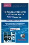 Manual Tehnologia Informatiei si a Comunicatiilor si Informatica, clasa a 5-a - Doru Anastasiu Popescu (ISBN: 9789737658333)