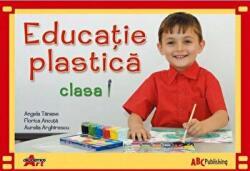 Educatie plastica. Manual pentru clasa I - Angela Tanase (ISBN: 9789731730684)