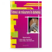 Tehnici de masurare in domeniu pentru clasa a XI-a, ruta directa, si pentru clasa a XII-a, ruta progresiva, filiera tehnologica, profil tehnic - Aurel Ciocarlea- Vasilescu (ISBN: 6420620001494)