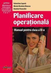 Planificare operationala. Manual pentru clasa a 11-a - Valentina Capota (ISBN: 9789731730264)