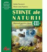 Stiinte ale naturii. Manual pentru clasa a 3-a - Stefan Pacearca (ISBN: 9789738695269)