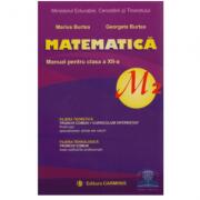 Manual de matematica, pentru clasa a 12-a, Profil M2 - Marius Burtea (ISBN: 9789731230191)