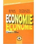 Economie. Manual pentru clasa a 11-a - Ilie Gavrila (ISBN: 9789738318717)