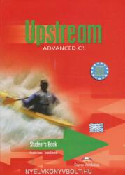 Upstream Advanced C1 Student Book, Manual de limba engleza pentru clasa a 11-12-a - Virginia Evans, Lynda Edwards, Jenny Dooley (ISBN: 9781844661503)