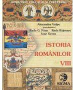 Manual. Istoria Romanilor pentru clasa a 8-a - Alexandru Vulpe (ISBN: 9789738068049)
