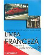 Limba franceza. Manual pentru clasa VIII-a, Limba 2 - Mariana Popa, Micaela Slavescu, Angela Soare (ISBN: 9789739463256)