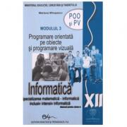 Manual informatica, clasa a 12-a, modulul 3 - Mariana Milosescu (ISBN: 9789733018759)