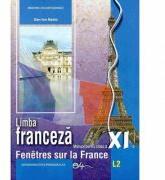 Manual Limba franceza L2 clasa a 11-a - Dan Ion Nasta (ISBN: 9786063108433)