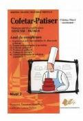 Manual pentru specializarea de cofetar-patiser. An de completare - Cristian Dinca (ISBN: 9789733035077)
