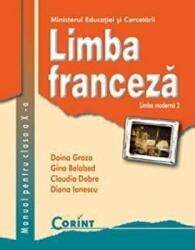 Manual Limba franceza L2 clasa a 10-a - Doina Groza (ISBN: 9789731353418)