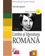 Limba si literatura romana. Manual clasa a 12-a - Victor Lisman (ISBN: 9789736846755)