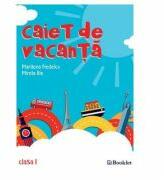 Caiet de vacanta Clasa 1 Editia 2018 - Marilena Nedelcu, Mirela Ilie (ISBN: 9786065905931)