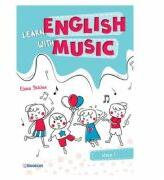 Learn english with music. Clasa 1 - Elena Sticlea (ISBN: 9786065907362)