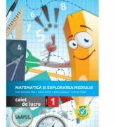 Matematica si explorarea mediului. Caiet de lucru pentru clasa 1 - Anca Veronica Taut (ISBN: 9786067950335)