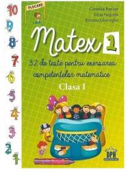 Matex. Clasa I - Camelia Burlan (ISBN: 9786066832823)