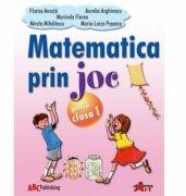 Matematica prin joc. Auxiliar pentru clasa 1 - Florica Ancuta (ISBN: 9789731730776)