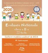 Evaluarea nationala 2020, clasa a II-a, comunicare in limba romana, matematica si explorarea mediului - Delia Florescu (ISBN: 9786069930458)