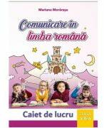 Comunicare in limba romana, caiet de lucru pentru clasa a 2-a - Mariana Morarasu (ISBN: 9786065145511)