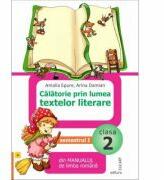 Calatorie prin lumea textelor literare din manualul de limba romana (A) pentru clasa a 2-a semestrul 1 - Amalia Epure (ISBN: 9786067681864)