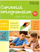 Caruselul ortogramelor pentru clasa a 2-a - Madalina Florea (ISBN: 9786065906280)