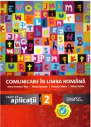 Comunicare in limba romana. Caiet de aplicatii pentru clasa a 2-a - Anicuta Todea (ISBN: 9786068616919)