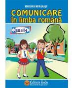 Comunicare in limba romana, clasa a 2-a - Mariana Morarasu (ISBN: 9786065143005)