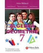 Algebra. Geometrie clasa a 7-a + Brosura. Rezultate, Indicatii, Solutii. Comentarii - Artur Balauca (ISBN: 9786065144934)