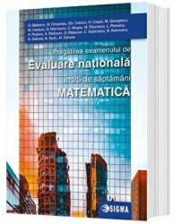 Pregatirea examenului de evaluare nationala in 25 de saptamani. Matematica 2020 - A. Postaru (ISBN: 9786067273915)