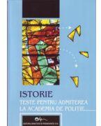 Teste pentru admiterea la Academia de Politie. Istorie - Maria Grecu (ISBN: 9789733023920)