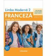 Limba moderna 2 franceza. Caiet de lucru pentru clasa a 5-a - Claudia Dobre (ISBN: 9786065908123)