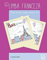 Limba franceza. Caiet de lucru pentru clasa a 5-a, L2 - Claudia Dobre (ISBN: 9786065904279)