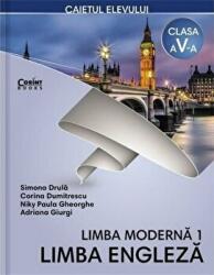 Limba engleza. Limba moderna 1. Caiet pentru clasa a 5-a - Simona Drula (ISBN: 9786067931402)