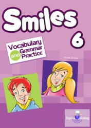 SMILES 6 VOCABULARY & GRAMMAR PRACTICE (ISBN: 9781471561597)