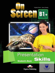 ON SCREEN B1+ PRESENTATION SKILLS STUDENT'S BOOK (ISBN: 9781471543258)
