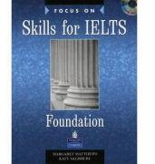 Focus Skill for IELTS Foundation Book and CD Pack - Margaret Matthews (ISBN: 9781405831642)
