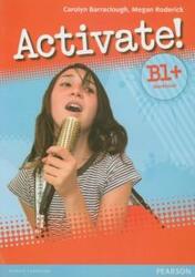 Activate! B1+ Workbook without Key, CD-Rom Pack - Carolyn Barraclough (ISBN: 9781408236826)