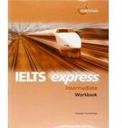 IELTS Express Intermediate Workbook - Martin Birtill (ISBN: 9781413009590)