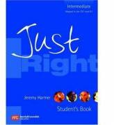 Just Right Students Book Intermediate The Just Right Course - Jeremy Harmer (ISBN: 9780462007199)