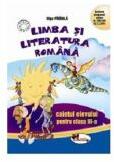 Limba si literatura romana. Caietul elevului pentru clasa a 3-a - Olga Piriiala (ISBN: 9786067062519)