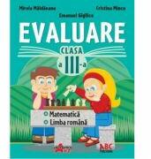 Evaluare pentru clasa a 3-a. Limba romana si matematica - Mirela Maldaeanu (ISBN: 9786068120126)