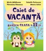 Caiet de vacanta pentru clasa a 2-a - Mirela Maldaeanu (ISBN: 9786068336657)