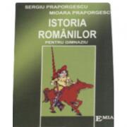 Istoria romanilor pentru gimnaziu - Sergiu Praporgescu (ISBN: 9789738163515)