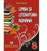 Limba si Literatura Romana clasa a 8-a. Culegere - Laura Buhaciuc (ISBN: 9786065141971)