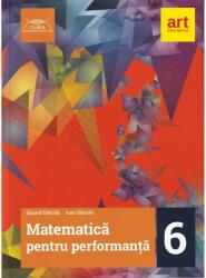 Matematică pentru performanță. Clasa a VI-a (ISBN: 9786060033226)