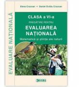 Evaluare Nationala 2016. Matematica si stiinte ale naturii, clasa a 6-a - Daniel Ovidiu Crocna (ISBN: 9786067271195)