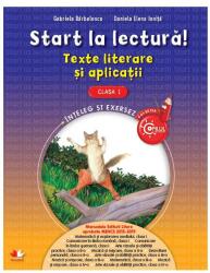 Start la lectură! Texte literare și aplicații pentru clasa I (ISBN: 9786063309052)