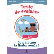 Comunicare in limba romana clasa I Teste de evaluare - Aurelia Seulean (ISBN: 9786066463751)