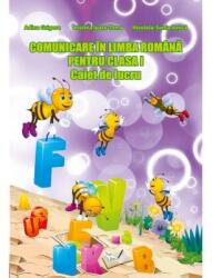 Comunicare in limba romana pentru clasa 1. Caiet de lucru - Nicoleta-Sonia Ionica (ISBN: 9786065747883)
